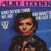Alice Cooper : Who Do You Think We Are